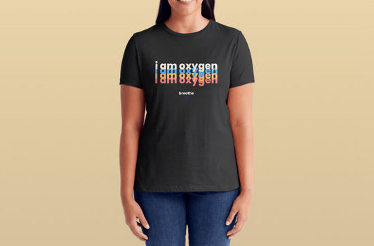 PREORDER | I Am Oxygen T-Shirt